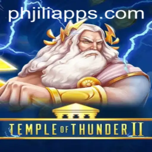 TempleofThunderII: A Thrilling Gaming Experience with PHJili App