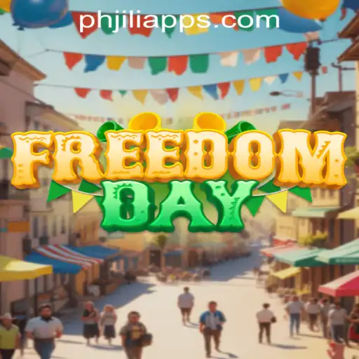 Exploring the Exciting World of FreedomDay on PHJili App