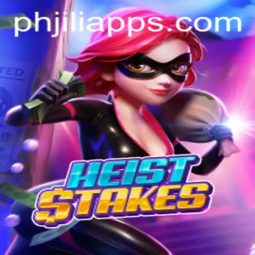 Discover the Thrill of HeistStakes on PHJili App
